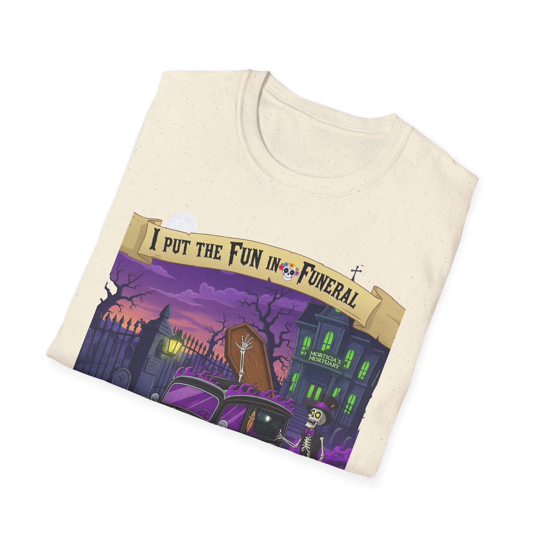I Put The Fun In Funeral T-Shirt, I Put the Fun in Funeral Tee, Unisex Graphic Shirt, Halloween Apparel, Quirky Casual Wear
