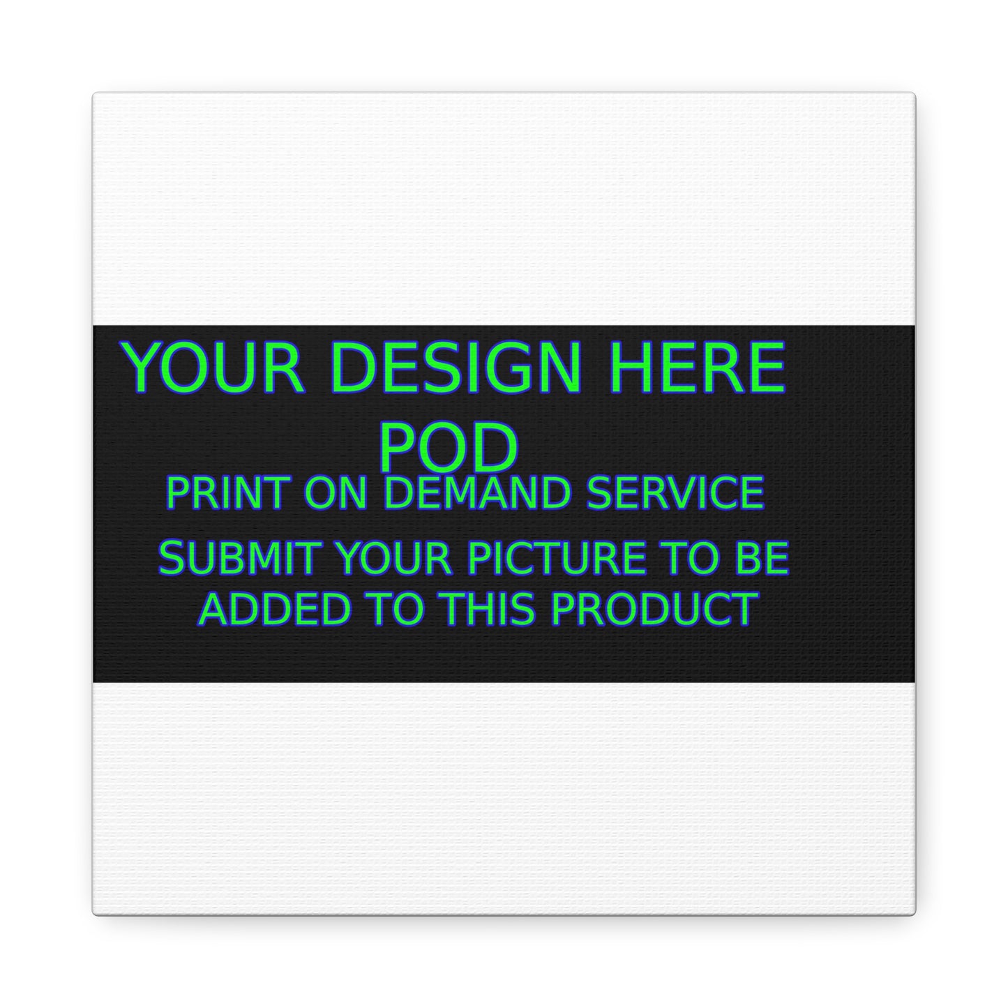 Custom Matte Canvas Print - Create Your Design