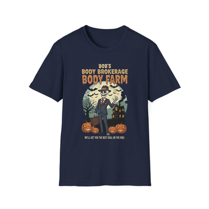 Halloween Bobs Body Brokerage Body Farm Best Deal In The End T-Shirt, Unisex Softstyle Tee, Body Farm Graphic Shirt, Halloween Party Wear, Unique Gift for Halloween Lovers