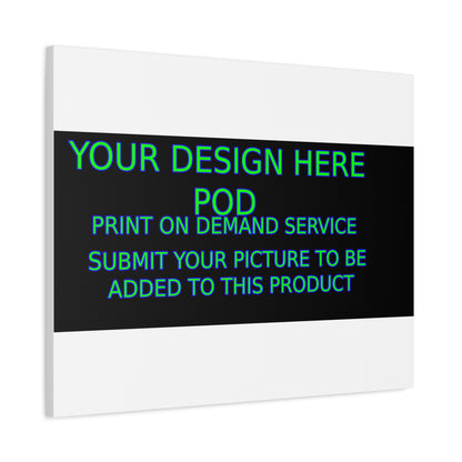 Custom Matte Canvas Print - Create Your Design