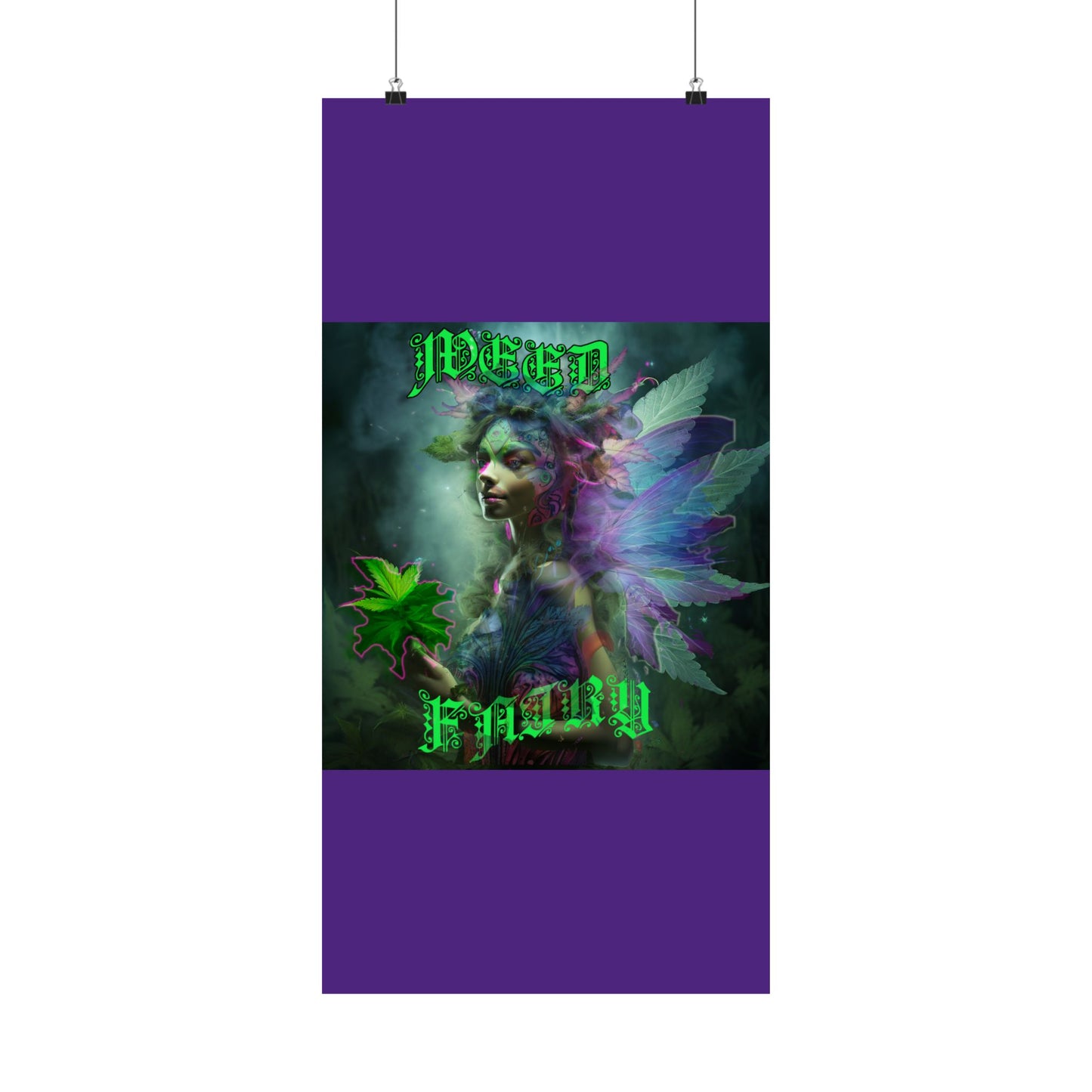 Weed Fairy Matte Vertical Posters