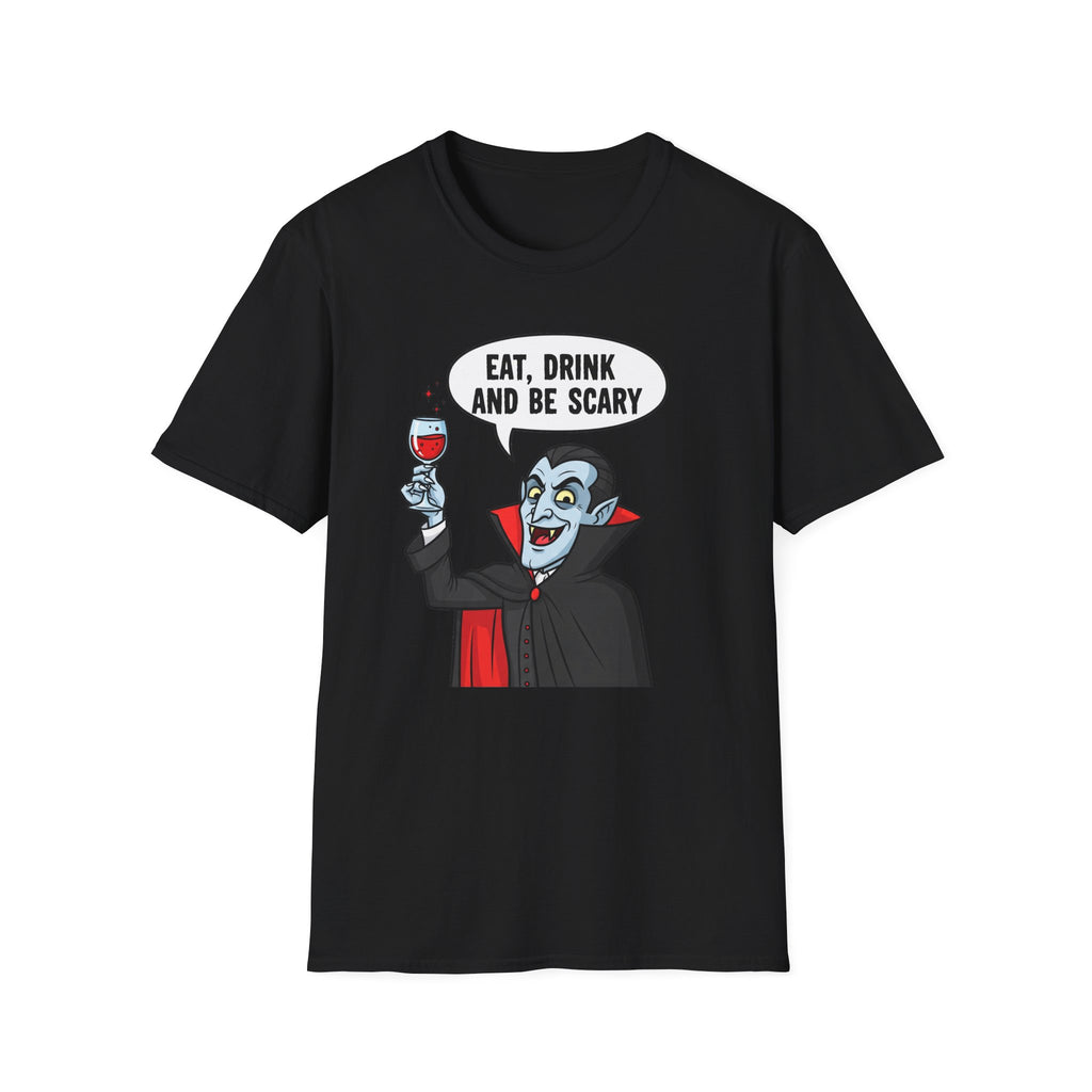 Halloween Vampire Eat Drink Be Scary T-Shirt, Unisex Cotton Tee, Spooky Graphic Tee, Costume Party Shirt, Gift for Halloween Lovers, Eat Drink Be Scary
