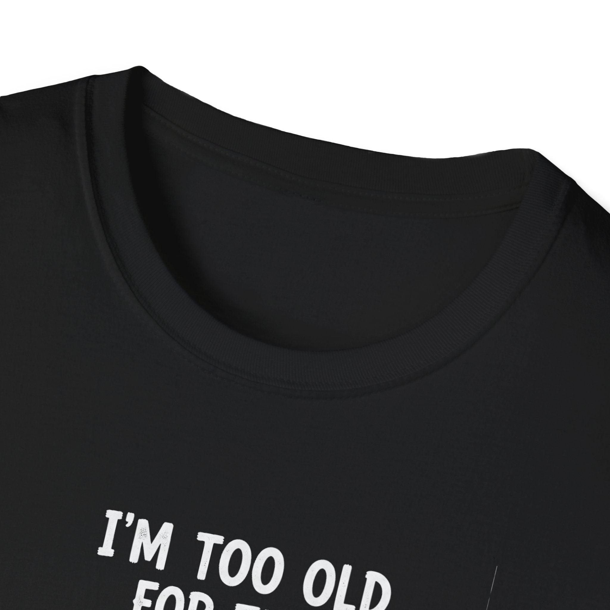 Funny Ghost T-Shirt - I'm Too Old For This Sheet, Halloween Tee, Unisex Humor Shirt, Gift for Adults, Casual Wear