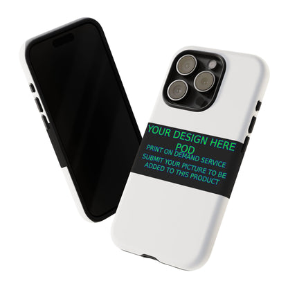 Customizable Tough Phone Case - Your Design Here - Perfect Gift for Birthdays & Holidays