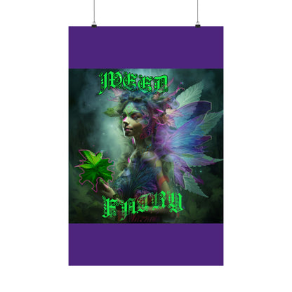 Weed Fairy Matte Vertical Posters