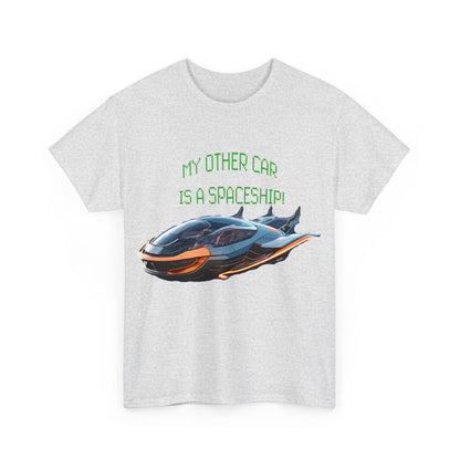 My Other Car Is A Spaceship Unisex Heavy Cotton Tee