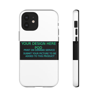 Customizable Tough Phone Case - Your Design Here - Perfect Gift for Birthdays & Holidays