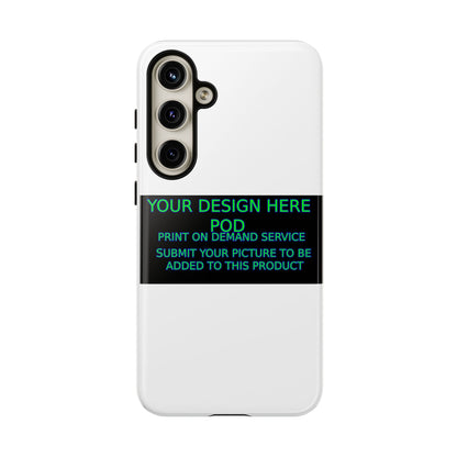 Customizable Tough Phone Case - Your Design Here - Perfect Gift for Birthdays & Holidays