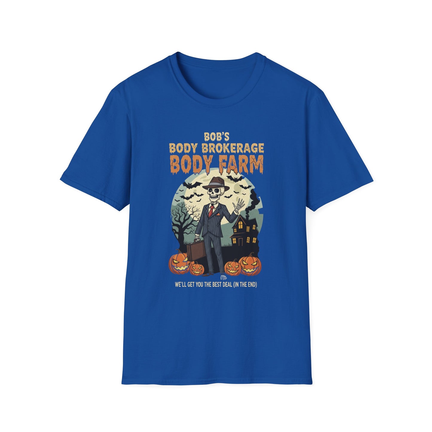 Halloween Bobs Body Brokerage Body Farm Best Deal In The End T-Shirt, Unisex Softstyle Tee, Body Farm Graphic Shirt, Halloween Party Wear, Unique Gift for Halloween Lovers