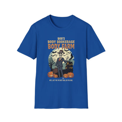 Halloween Bobs Body Brokerage Body Farm Best Deal In The End T-Shirt, Unisex Softstyle Tee, Body Farm Graphic Shirt, Halloween Party Wear, Unique Gift for Halloween Lovers