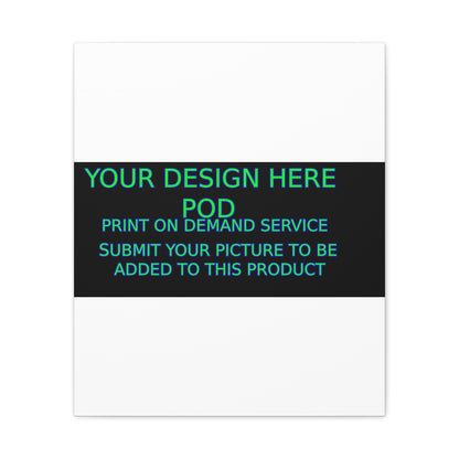 Custom Matte Canvas Print - Create Your Design