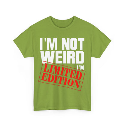 Not Weird Limited Edition 2Unisex Heavy Cotton Tee