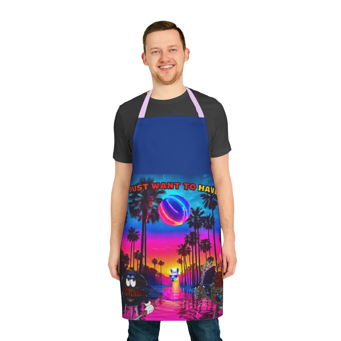 Grills Just Want To Have Fun! Apron, 5-Color Straps (AOP)