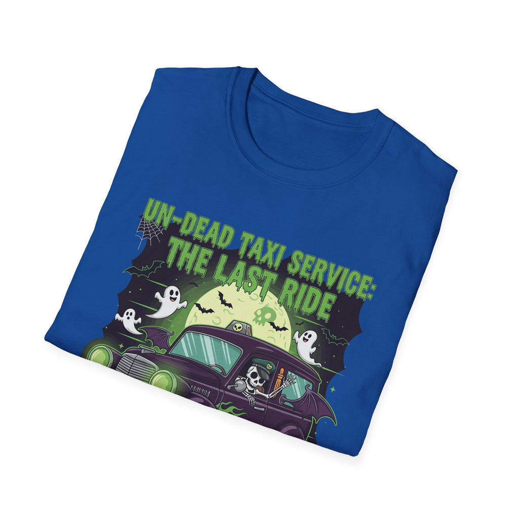 Un Dead Taxi Service The Last Ride Well Get You Their In The End, Halloween Shirt, Graphic Tee, Gift for Horror Fans, Casual Wear, Party Outfit