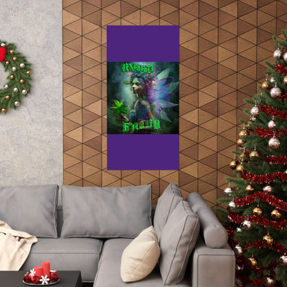 Weed Fairy Matte Vertical Posters