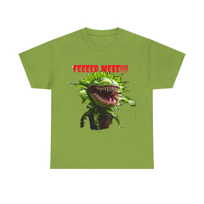 Feeed Meeee Unisex Heavy Cotton Tee