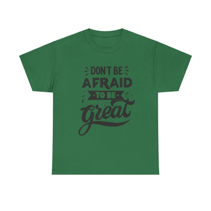 Dont Be Afraid Unisex Heavy Cotton Tee