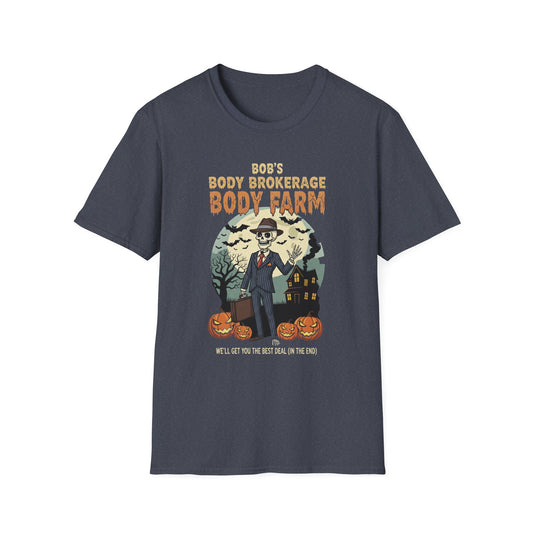 Halloween Bobs Body Brokerage Body Farm Best Deal In The End T-Shirt, Unisex Softstyle Tee, Body Farm Graphic Shirt, Halloween Party Wear, Unique Gift for Halloween Lovers