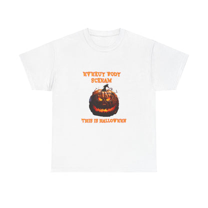 Halloween Unisex Heavy Cotton Tee - 'Every Body Scream, This is Halloween'