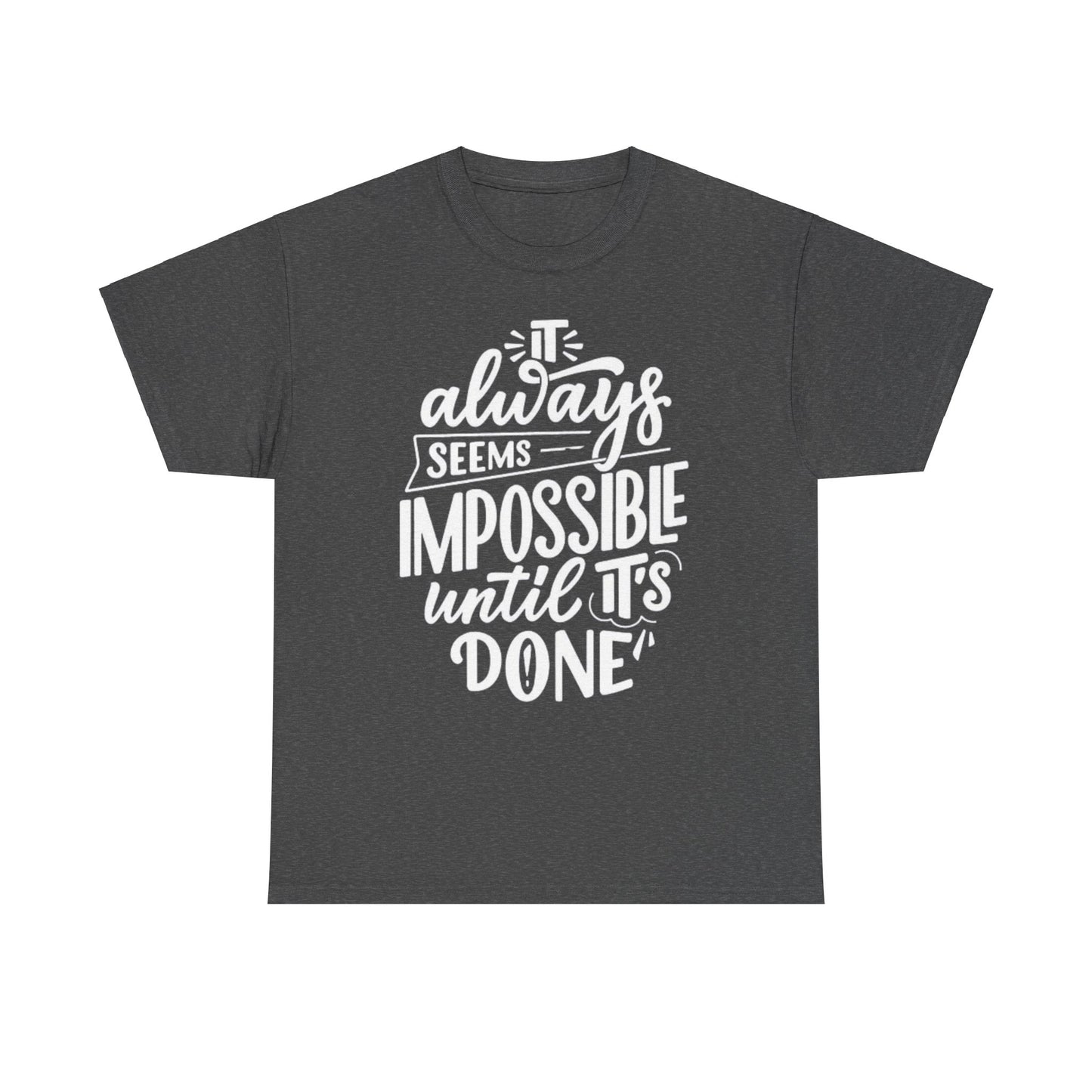 Not Impossible Unisex Heavy Cotton Tee