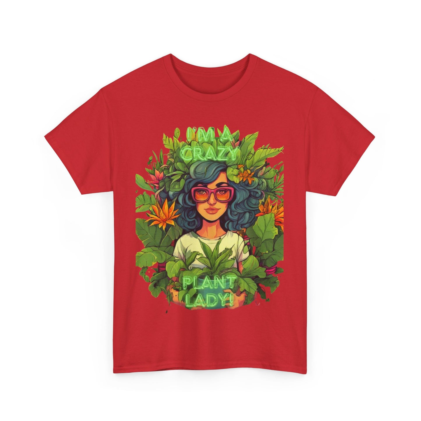 Im A Crazy Plant lady Unisex Heavy Cotton Women's Tee