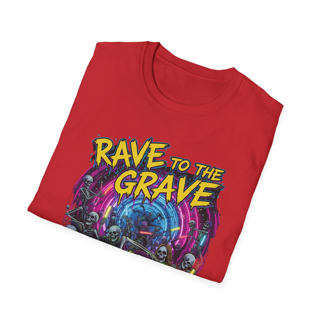 Rave to the Grave Unisex T-Shirt | Festival Wear, Halloween Costume, Gift for Party Lovers, Music Festival Tee, Graphic Shirt