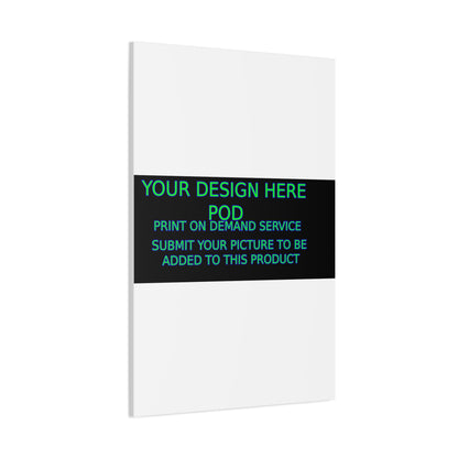 Custom Matte Canvas Print - Create Your Design