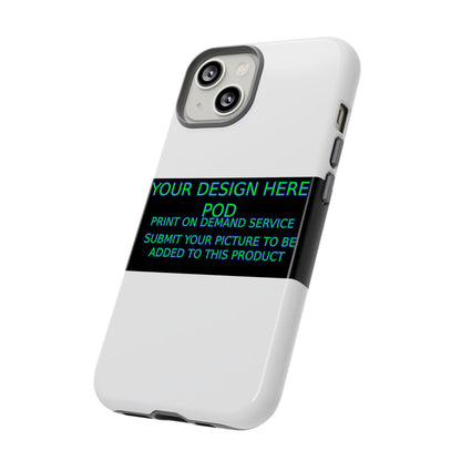 Customizable Tough Phone Case - Your Design Here - Perfect Gift for Birthdays & Holidays