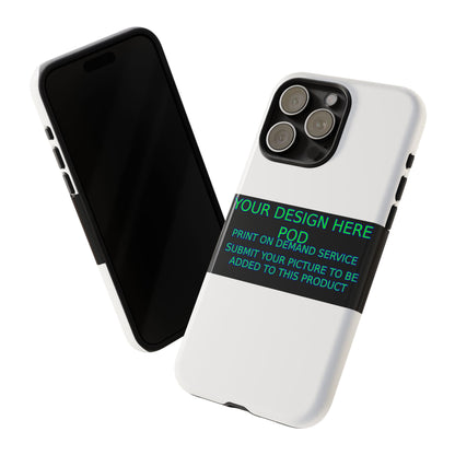 Customizable Tough Phone Case - Your Design Here - Perfect Gift for Birthdays & Holidays