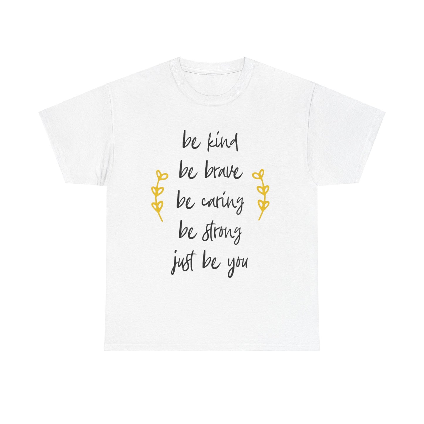 Just Be You Unisex Heavy Cotton Tee