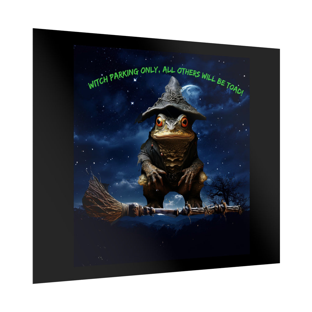 Witch Parking Only Toad Rolled Posters - S-Mart Shop Smart Treasures