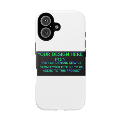 Customizable Tough Phone Case - Your Design Here - Perfect Gift for Birthdays & Holidays