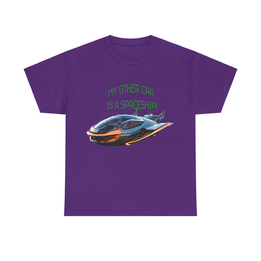 My Other Car Is A Spaceship Unisex Heavy Cotton Tee