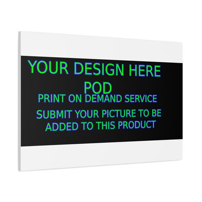 Custom Matte Canvas Print - Create Your Design