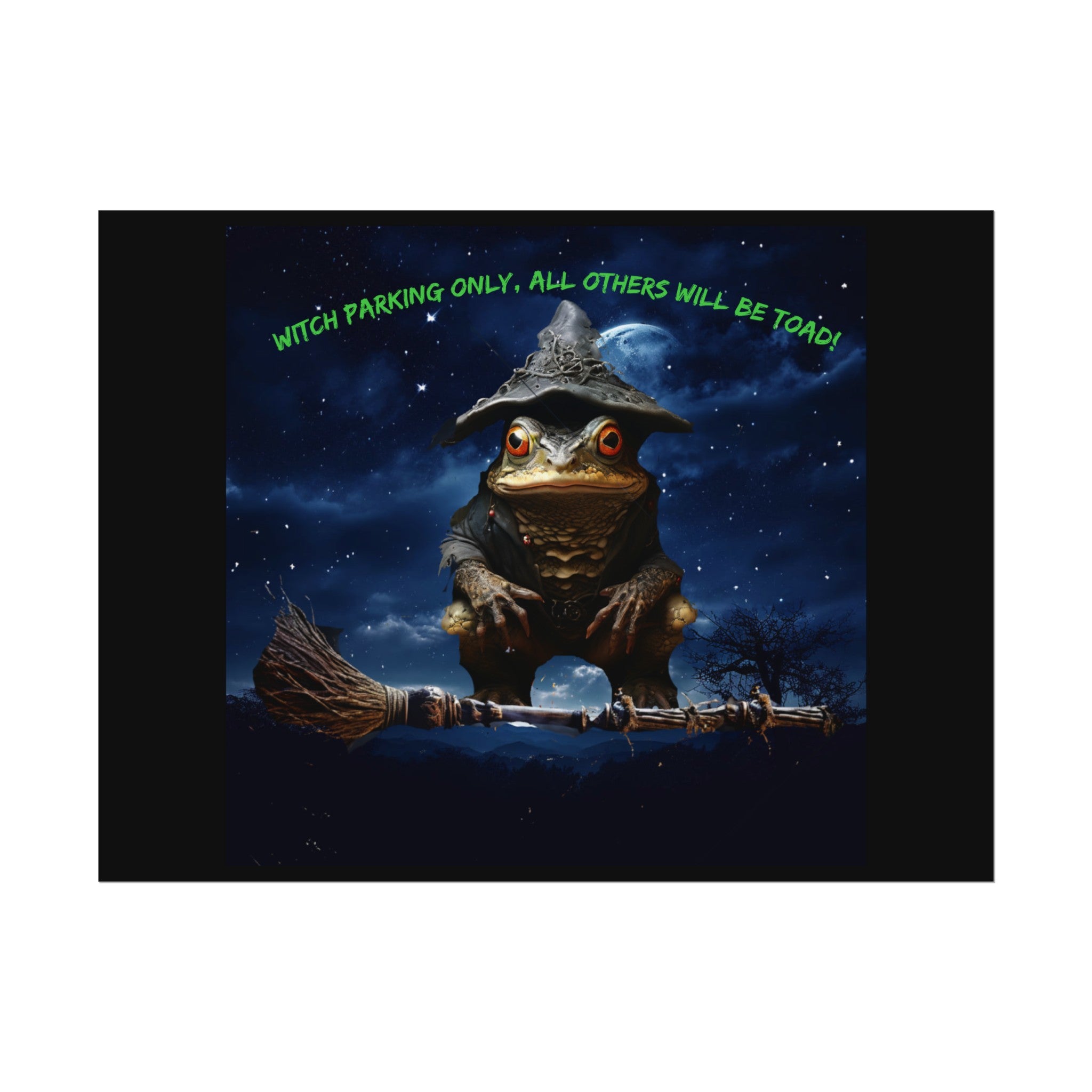 Witch Parking Only Toad Rolled Posters - S-Mart Shop Smart Treasures