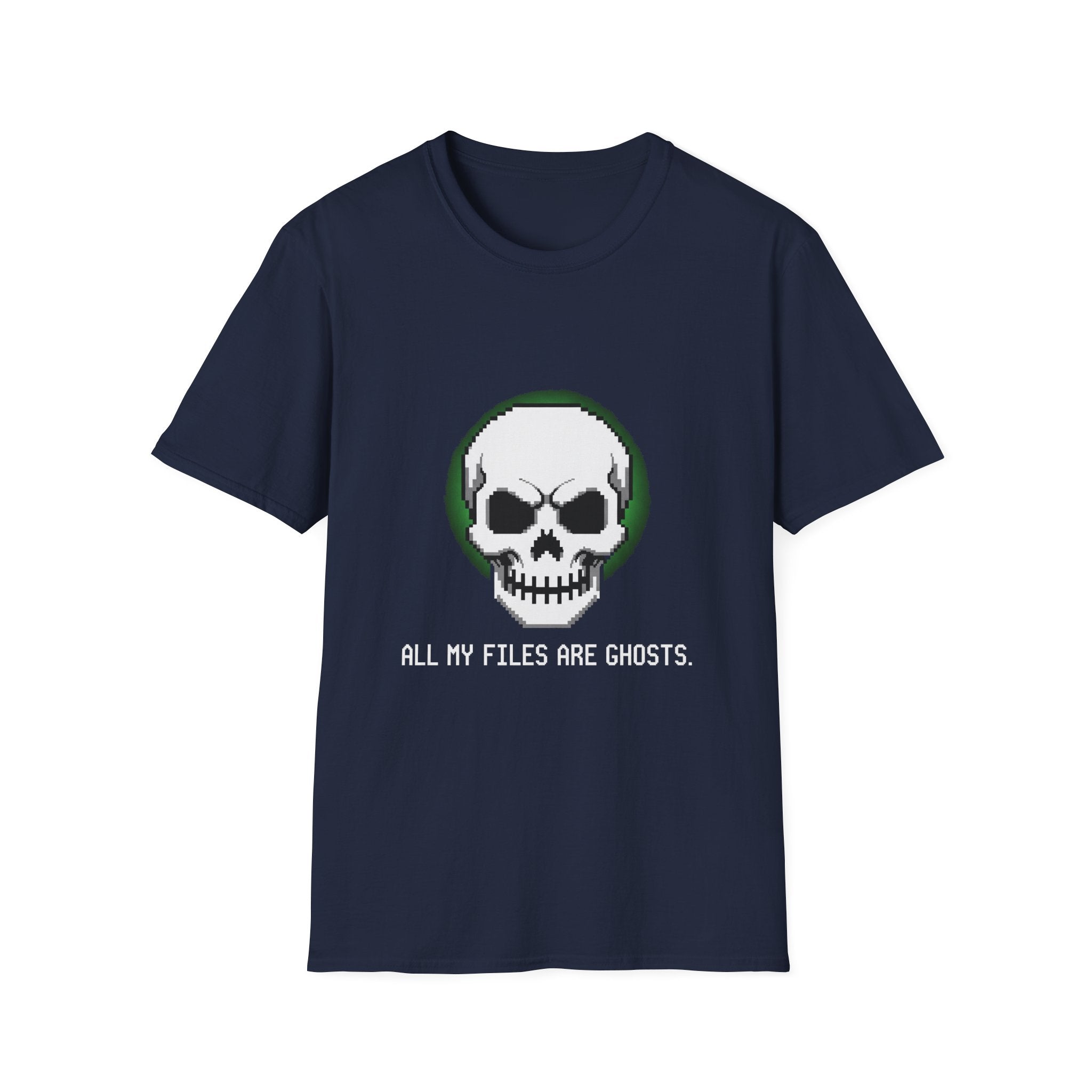 Funny Skull Graphic All My Files Are Ghosts Unisex T-Shirt, Gamer Shirt, Halloween Gift, Tech Humor Tee, Geeky Apparel, Casual Wear