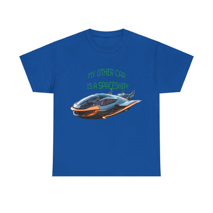 My Other Car Is A Spaceship Unisex Heavy Cotton Tee