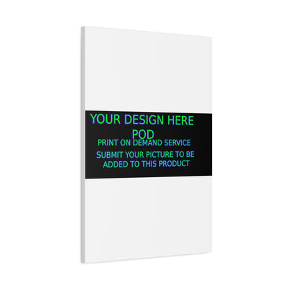 Custom Matte Canvas Print - Create Your Design