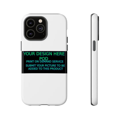 Customizable Tough Phone Case - Your Design Here - Perfect Gift for Birthdays & Holidays