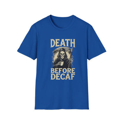 Humorous Graphic T-Shirt for Coffee Lovers, Funny Death Before Decaf Tee, Gift for Baristas, Halloween Apparel, Unisex Softstyle Shirt