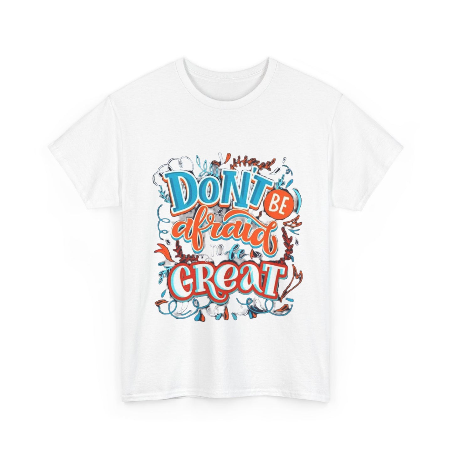 Be Great Unisex Heavy Cotton Tee