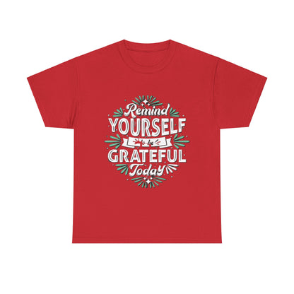 Be Grateful Unisex Heavy Cotton Tee