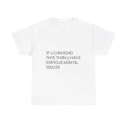 If You Can Read This Unisex Heavy Cotton Tee