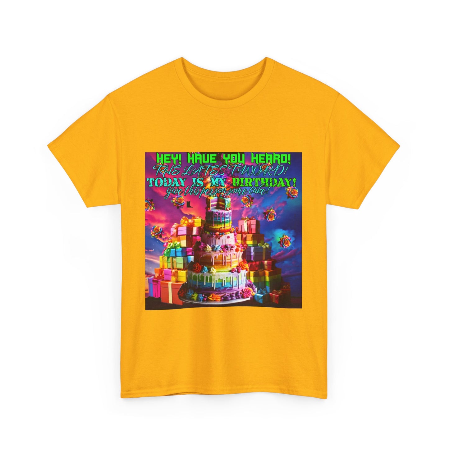 Its MY Birthday T Shirt Unisex Heavy Cotton Tee