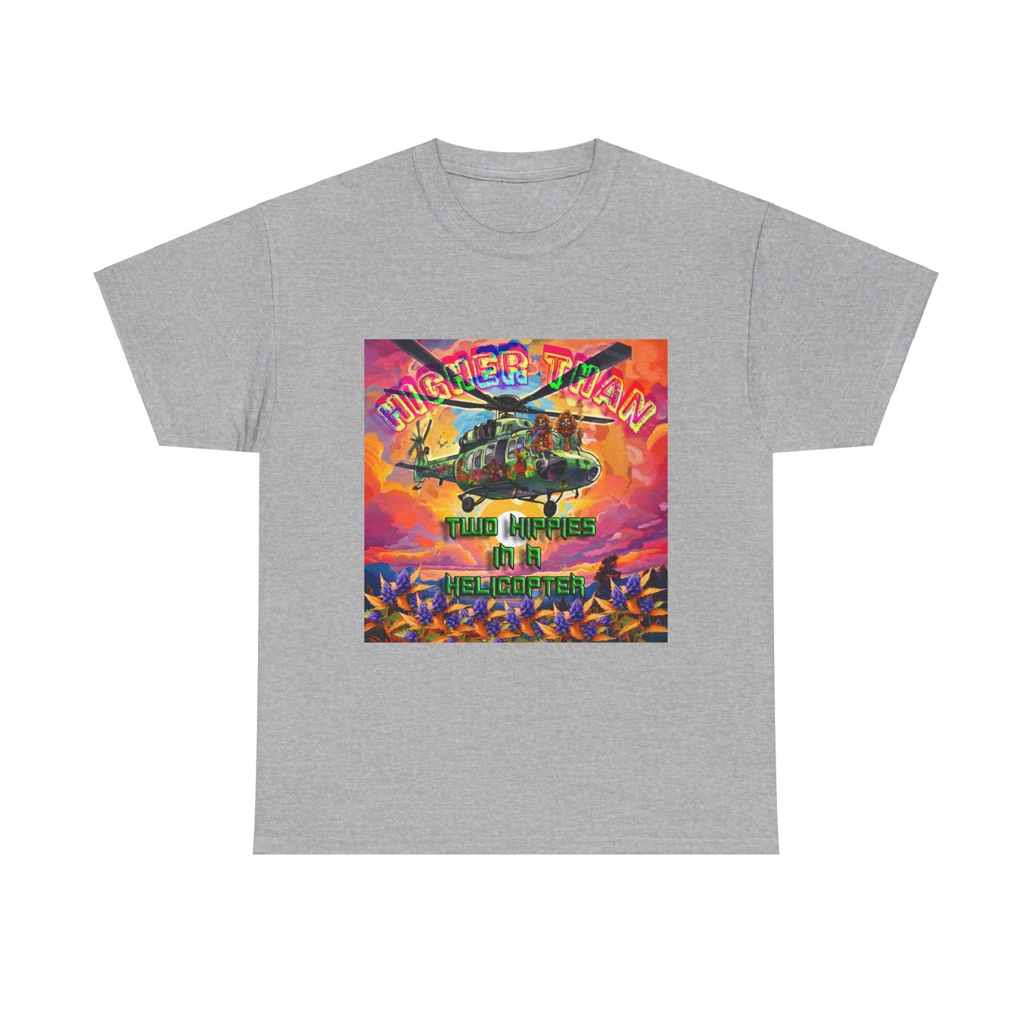 Higher Than A Hippie On A Helicopter Unisex Heavy Cotton Tee