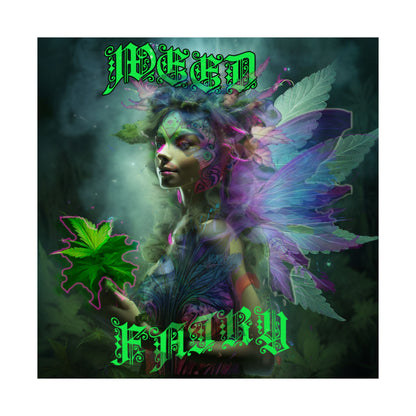 Weed Fairy Matte Vertical Posters