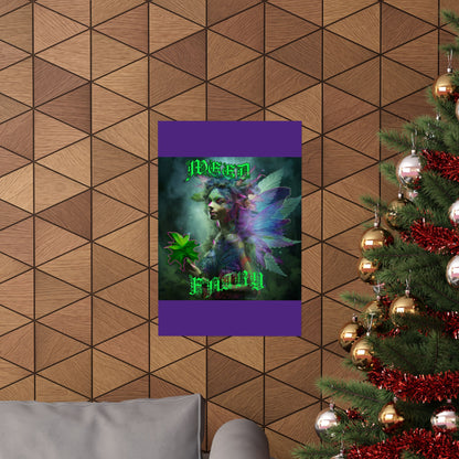 Weed Fairy Matte Vertical Posters