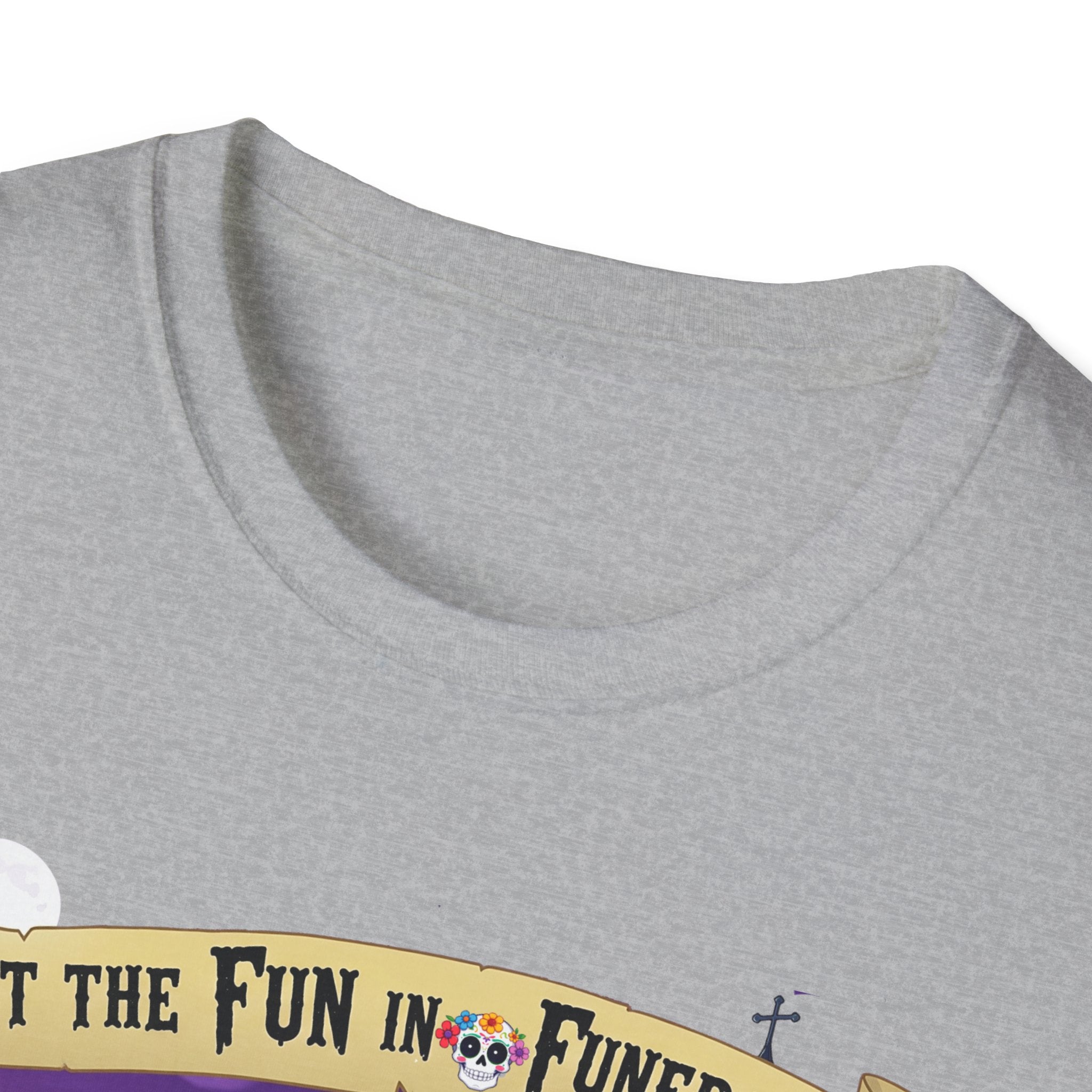 I Put The Fun In Funeral T-Shirt, I Put the Fun in Funeral Tee, Unisex Graphic Shirt, Halloween Apparel, Quirky Casual Wear