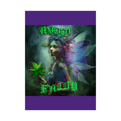 Weed Fairy Matte Vertical Posters