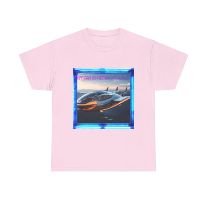 My Car Is Fusion Powered Unisex Heavy Cotton Tee